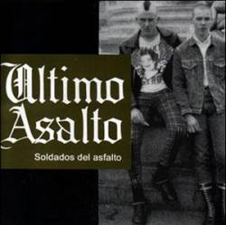 Ultimo Asalto : Soldados del Asfalto